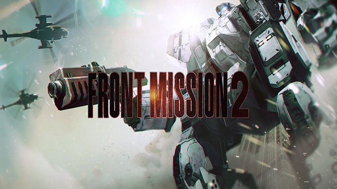 FRONT MISSION 2: Remake