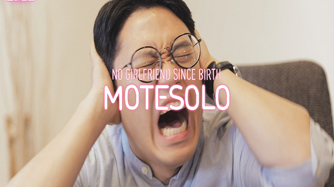 Motesolo : No Girlfriend Since Birth